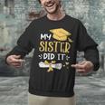 Back To School My Sister Did It Graduation Proud Sister Graduated Female X-Small Unisex Sweatshirt
