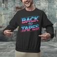Back To Tapes Retro 80s Cassette Mixtape Nostalgia Unisex Sweatshirt Back To Tapes Retro 80s Cassette Mixtape Nostalgia Unisex Sweatshirt