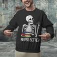 Never Better Skeleton Read Reading Book Librarian Men Women Unisex Sweatshirt