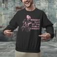 Biggest Slut At The Public Library Reading Book Club Unisex Sweatshirt Biggest Slut At The Public Library Reading Book Club Unisex Sweatshirt