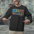 Bruh We Out Seniors End Of School Student Graduation Class Unisex Sweatshirt