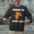 Cat Ignoring You Expert Level Orange Tabby Introvert Unisex Sweatshirt Cat Ignoring You Expert Level Orange Tabby Introvert Unisex Sweatshirt