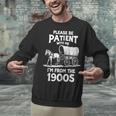Charming Slow Life Please Be Patient I'm From The 1900s Unisex Sweatshirt Charming Slow Life Please Be Patient I'm From The 1900s Unisex Sweatshirt