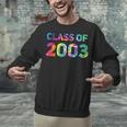 Class Of 2003 School Reunion College Highschool Graduation Unisex Sweatshirt