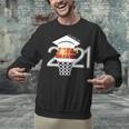 Class 2021 Graduation Senior Basketball Player Unisex Sweatshirt