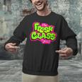 Class Of 2022 Future Fresh Senior 90's TV Style Graduation Unisex Sweatshirt