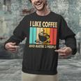 I Like Coffee And Maybe 3 People Introvert Anti-Social Unisex Sweatshirt I Like Coffee And Maybe 3 People Introvert Anti-Social Unisex Sweatshirt