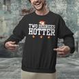 College Masters Degree Graduation Two Degrees Hotter Unisex Sweatshirt