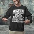 Criminal Justice Degree Graduation Criminal Justice Student Unisex Sweatshirt
