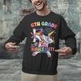 Dabbing 6th Grade Unicorn Graduation Class Of 2020 Nailed It Unisex Sweatshirt