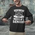 Dad Of a 2018 Senior Graduation Unisex Sweatshirt