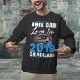 Dad Of a 2019 Graduate Shirt Proud Dad Graduation Grad Shirt Unisex Sweatshirt