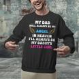 My Dad My Angel In Heaven In Loving Memory Of My Dad Unisex Sweatshirt