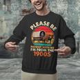Dad Father's Day Please Be Patient I'm From The 1900s Unisex Sweatshirt Dad Father's Day Please Be Patient I'm From The 1900s Unisex Sweatshirt