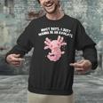 Most Days I Just Wanna Be An Axolotl Salamander Introvert Unisex Sweatshirt