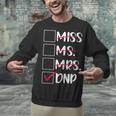 DNP Graduate Doctor Of Nursing Practice Graduation DNP Grad Unisex Sweatshirt