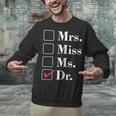 Doctor Graduation Honorific Titles List Unisex Sweatshirt
