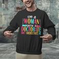 Doctorate Degree PhD Graduation PsyD Woman EdD Psychology Unisex Sweatshirt