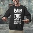Doctorate Is Forever- Graduation Achievement DBA Doctorate Unisex Sweatshirt