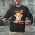 Dog Introvert I Need 20 Minutes Where No One Comes Unisex Sweatshirt Dog Introvert I Need 20 Minutes Where No One Comes Unisex Sweatshirt