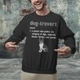 Dog-Trovert Boston Terrier Humor Definition Introvert Unisex Sweatshirt