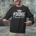 Done Class Of 2025 Graduation For Her Him Grad Seniors 2025 Unisex Sweatshirt