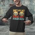 Don't Like Me Antisocial Introvert & Anti Social Unisex Sweatshirt Don't Like Me Antisocial Introvert & Anti Social Unisex Sweatshirt