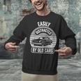 Easily Distracted By Old Cars Graphic Nostalgia Unisex Sweatshirt