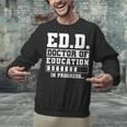 EdD Doctor Of Education In Progress EdD Graduation Unisex Sweatshirt