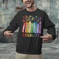 Equality Books Peace Love Compassion LGBT Gay Lesbian Pride Unisex Sweatshirt Equality Books Peace Love Compassion LGBT Gay Lesbian Pride Unisex Sweatshirt