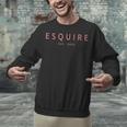 Esquire Est 2025 Women Attorney Lawyer Law School Graduation Unisex Sweatshirt