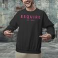 Esquire Est 2025 Women Lawyer Attorney Law School Graduation Unisex Sweatshirt