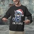 Ew People Cat Christmas Introvert Holiday Humor Unisex Sweatshirt