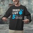 Fifth Grade Graduation Peace Out 5th Grade Boys Unisex Sweatshirt