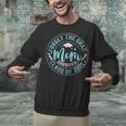Forget The Grad Mom Survived Class Of 2025 Graduation Unisex Sweatshirt