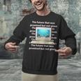 Frutiger Aero Aesthetic Tech The Future That Was Promised Unisex Sweatshirt