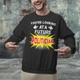 Future Politician Graduation For Kids And Graduates T-Shirt Unisex Sweatshirt