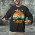 Gen X Slide Strong Generation X Gen Xer Nostalgia Unisex Sweatshirt