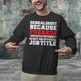 Genealogist Miracle Worker Genealogy Graduation Unisex Sweatshirt