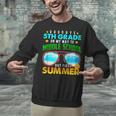 Goodbye 5th Grade Graduation To 6th Grade Hello Summer Kids Unisex Sweatshirt
