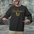 GradShirt For Women Graduated AF Graduation GIft Unisex Sweatshirt