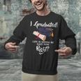 I Graduated Life Is Gonna Be Easy Now Right Graduation Unisex Sweatshirt