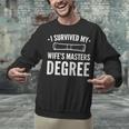Graduation Day Husband I Survived My Wifes Masters Degree Unisex Sweatshirt