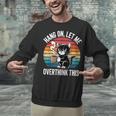 Hang On Let Me Overthink Cat Coffee Retro Introvert Unisex Sweatshirt Hang On Let Me Overthink Cat Coffee Retro Introvert Unisex Sweatshirt
