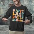 Happy Last Day Of School Groovy Teacher Student Graduation Unisex Sweatshirt
