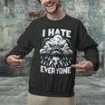 I Hate Everyone Introvert Anti-Social Dark Humor Unisex Sweatshirt I Hate Everyone Introvert Anti-Social Dark Humor Unisex Sweatshirt
