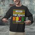 HBCU Grad Historically College Graduation Unisex Sweatshirt