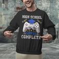 High School Level Complete Class Of 2025 Graduation Unisex Sweatshirt