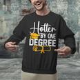 Hotter By One Degree Graduation 2025 Unisex Sweatshirt