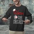 Hotter By One DEGREE Graduation Shirt For Her Him 2018 Unisex Sweatshirt